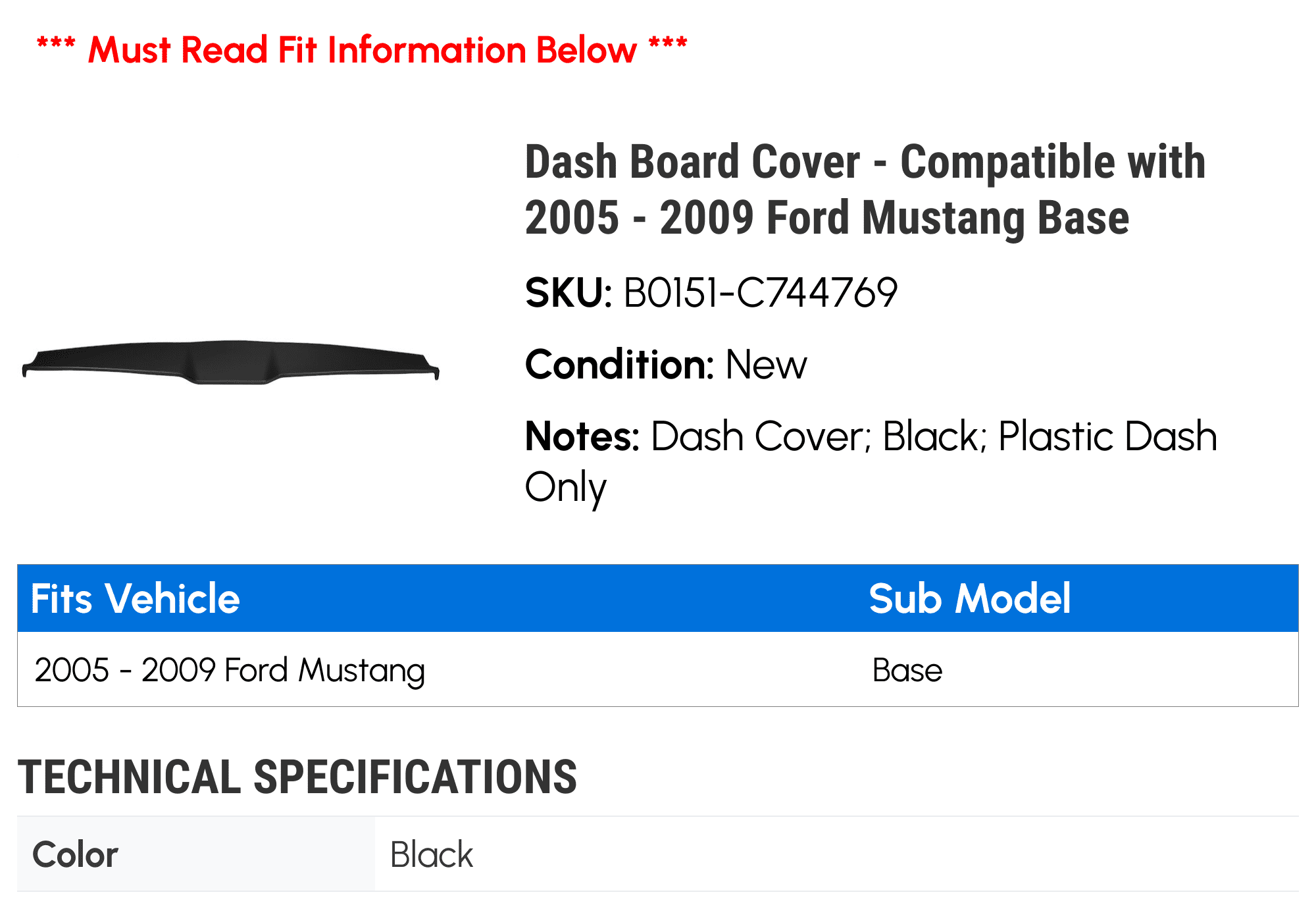Dash Board Coating - Matching with 2005 - 2009 Ford Mustang Base 2006 2007 2008