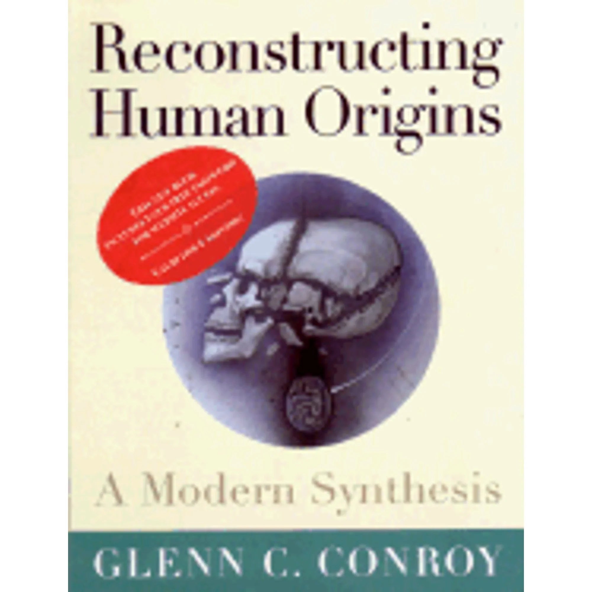 Pre-Owned Reconstructing Human Origins: A Modern Synthesis (Paperback 9780393970425) by Glenn Conroy